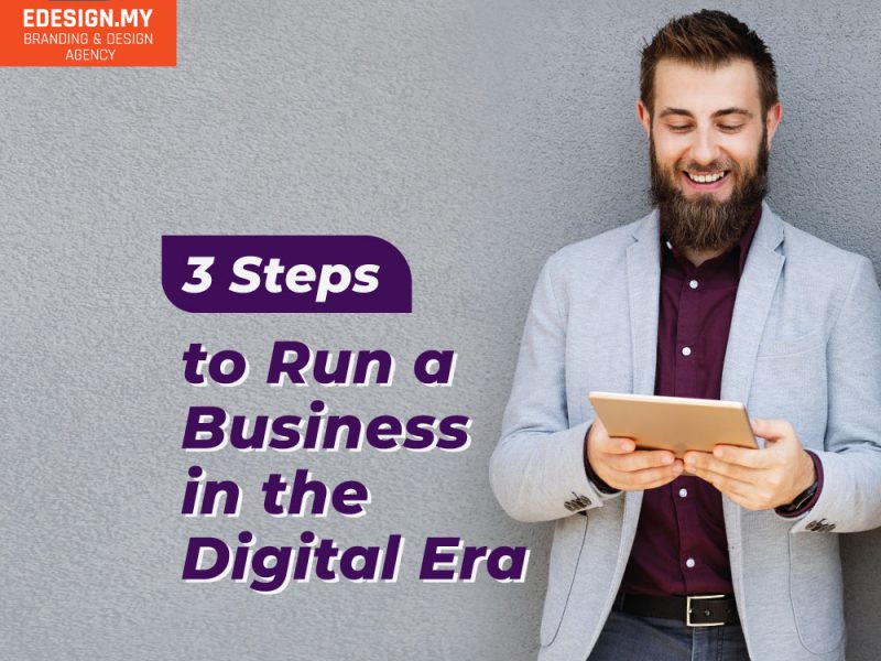 3 Step to Run a Business in the Digital Era