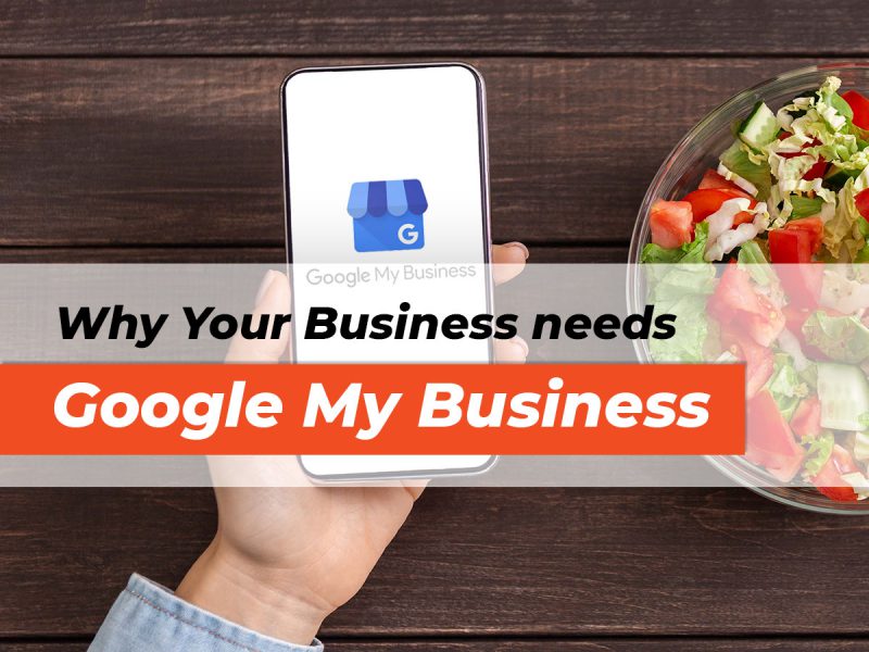 Why your business needs Google My Business