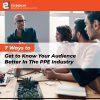 7-ways-to-get-to-know-your-audience-better-in-the-ppe-industry