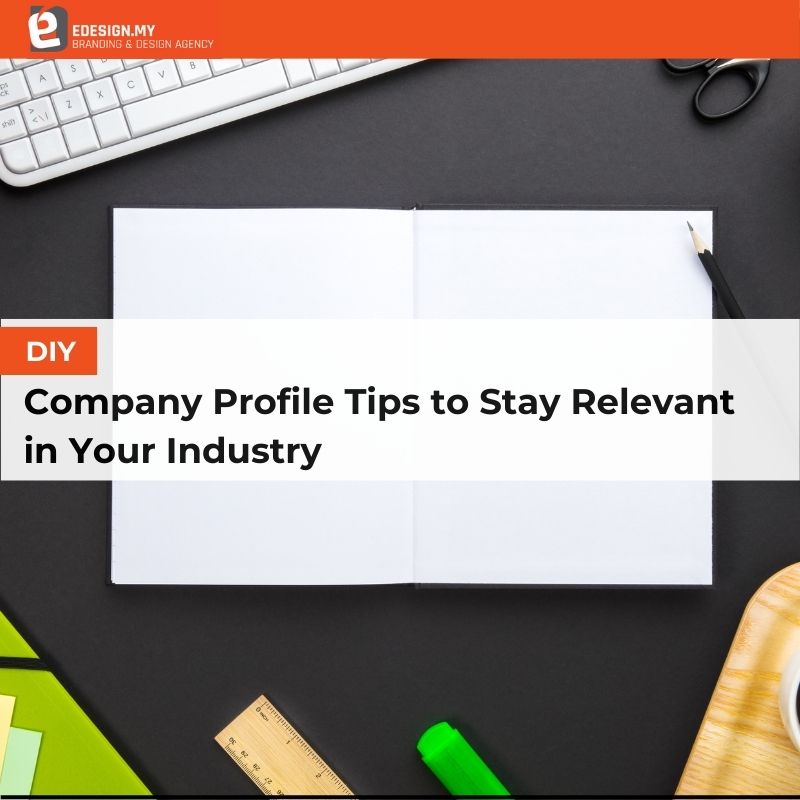 DIY Company Profile Tips to Stay Relevant in Your Industry - Featured Image