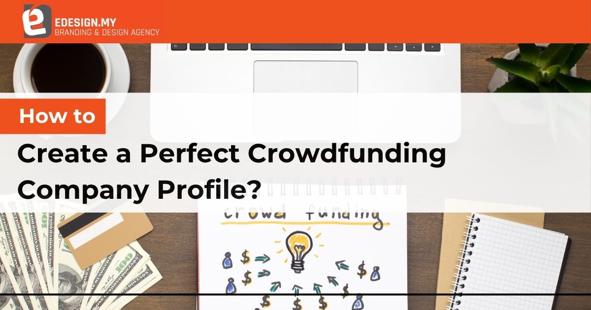 How to Create a Perfect Crowdfunding Company Profile?