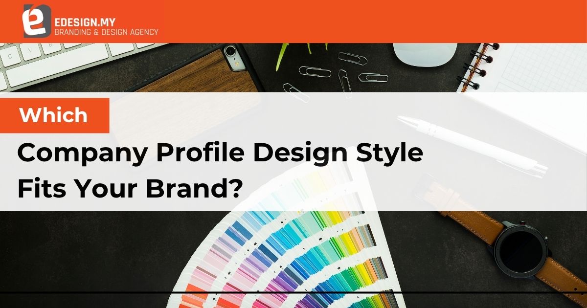 Which Company Profile Design Style Fits Your Brand?