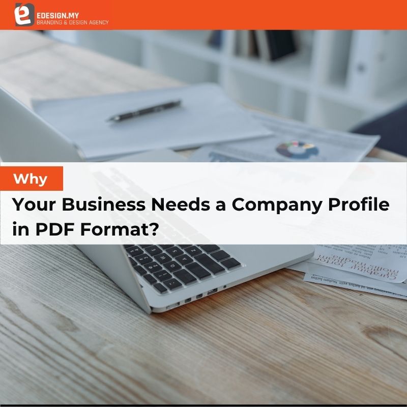 Why Your Business Needs a Company Profile in PDF Format?