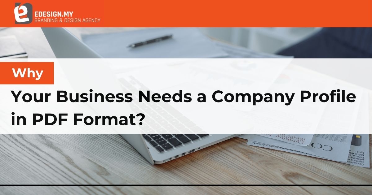 Why Your Business Needs a Company Profile in PDF Format?