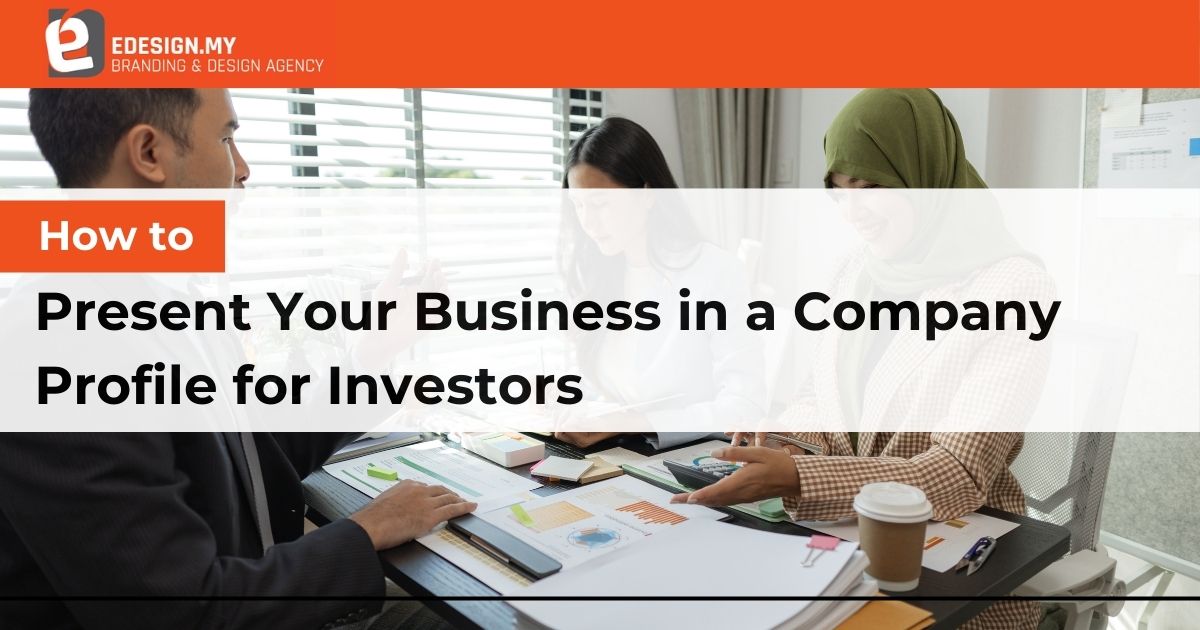 How to Present Your Business in a Company Profile for Investors