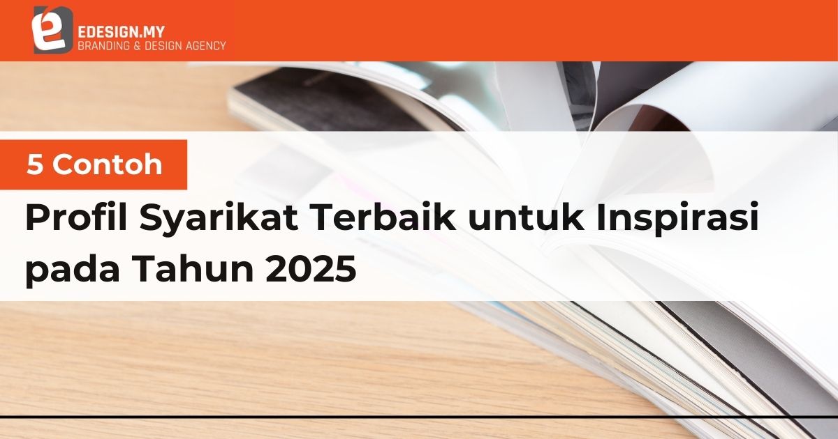 5 Contoh Profil Syarikat Terbaik untuk Inspirasi pada Tahun 2025