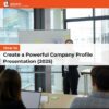How to Create a Powerful Company Profile Presentation (2025)
