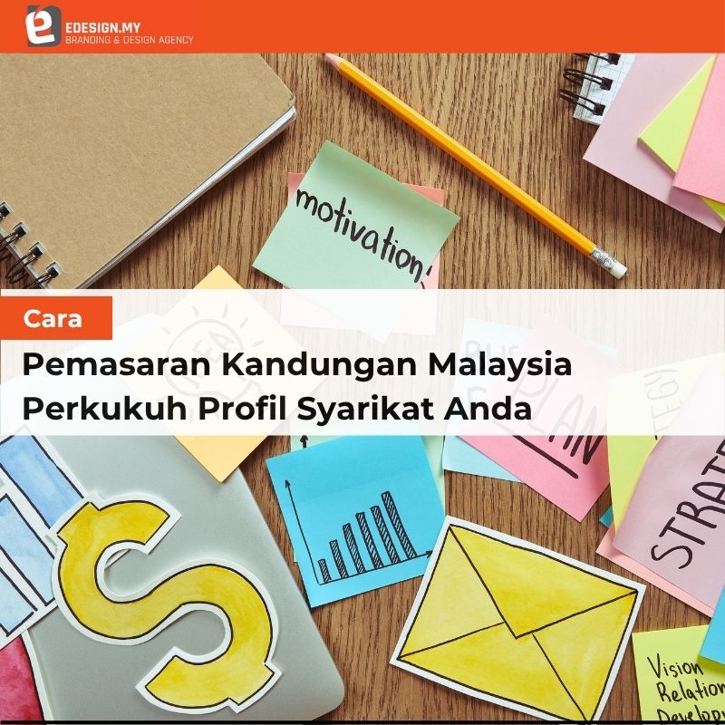 Cara Pemasaran Kandungan Malaysia Perkukuh Profil Syarikat Anda