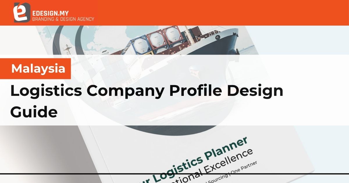Malaysia Logistics Company Profile Design Guide