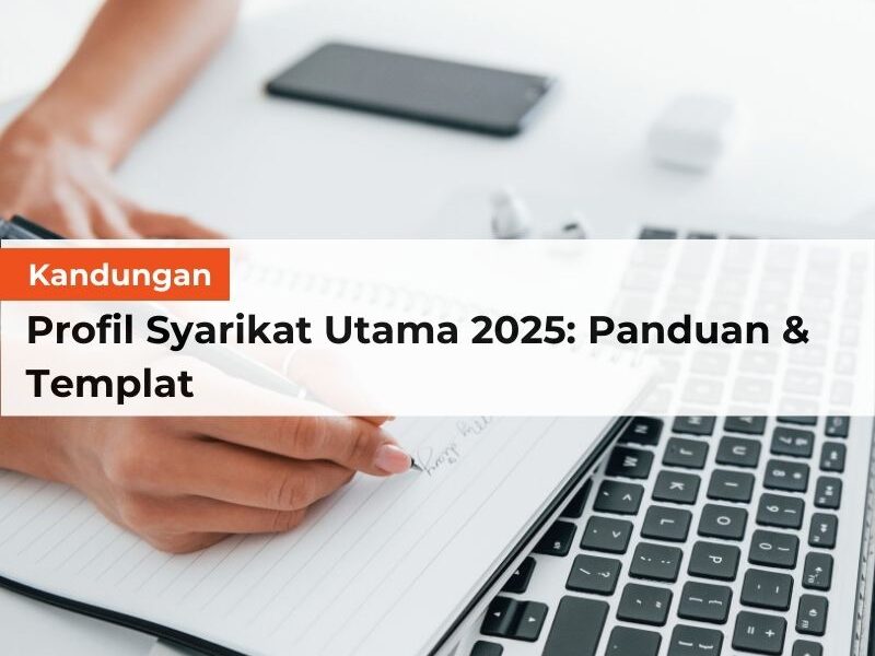 Kandungan Profil Syarikat Utama 2025: Panduan & Templat