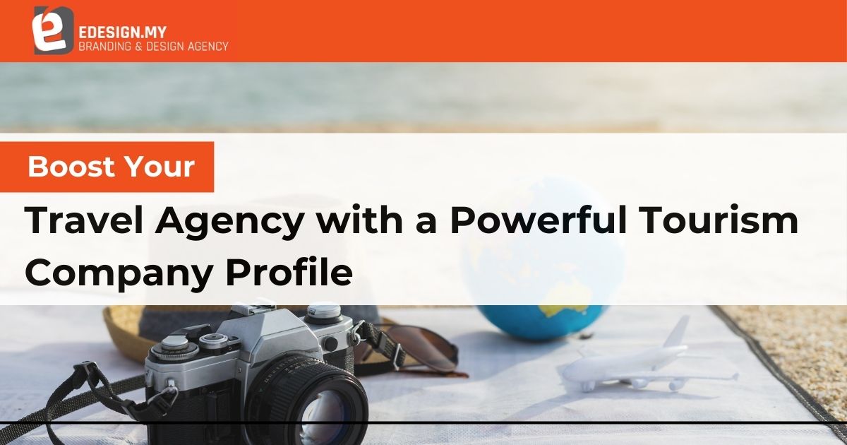 Boost Your Travel Agency with a Powerful Tourism Company Profile