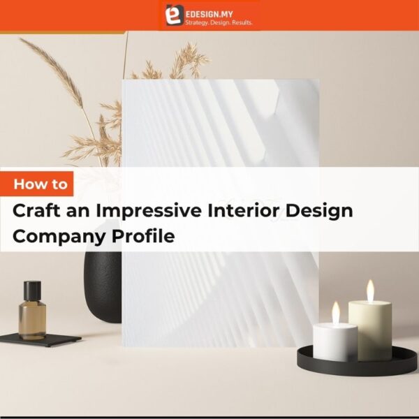How to Craft an Impressive Interior Design Company Profile