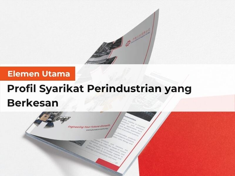 Elemen Utama Profil Syarikat Perindustrian yang Berkesan