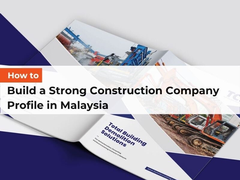 How to Build a Strong Construction Company Profile in Malaysia